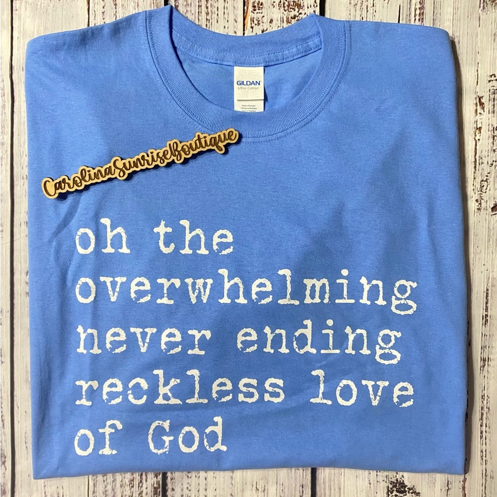 Reckless Love of God Tee